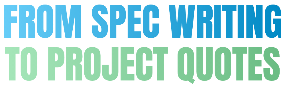 From Spec Writing To Project Quotes